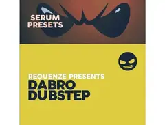 DABRO Music DABRO Dubstep - Serum Presets main image
