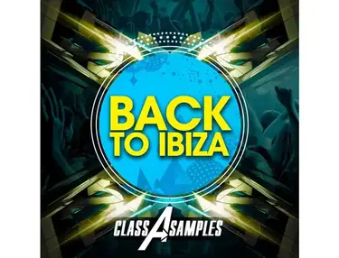Class A Samples Back To Ibiza