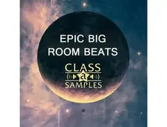 Class A Samples Epic Big Room Beats main image