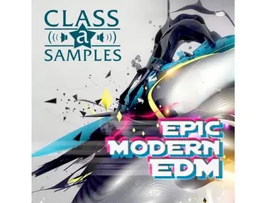 Class A Samples Epic Modern EDM