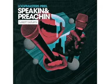 Loopmasters Speakin' & Preachin'