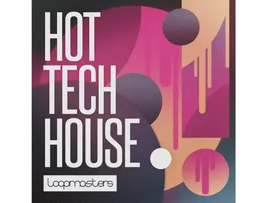 Loopmasters Hot Tech House