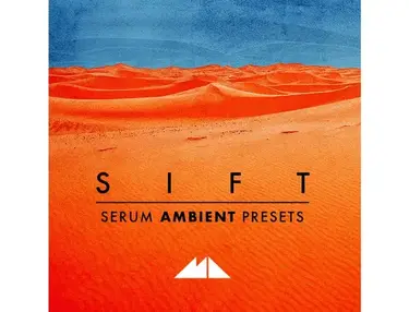 ModeAudio Sift - Serum Ambient Presets
