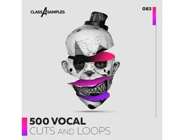 Class A Samples 500 Vocal Cuts & Loops