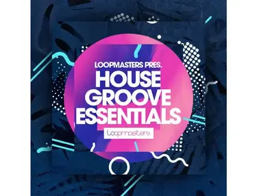 Loopmasters House Groove Essentials