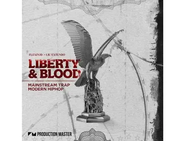 Production Master Liberty & Blood - Mainstream Trap & Modern Hip Hop