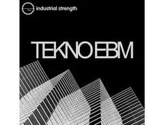 Industrial Strength Tekno EBM main image