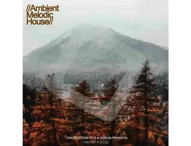 Samplestar Ambient Melodic House