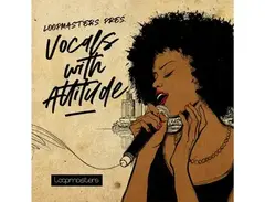 Loopmasters Vocals With Attitude main image