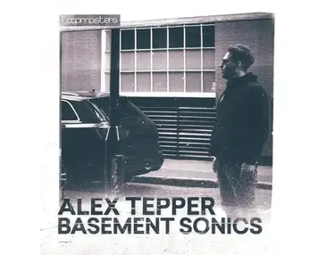 Loopmasters Alex Tepper - Basement Sonics