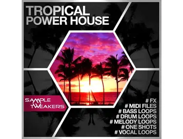 Class A Samples Sample Tweakers - Tropical Power House
