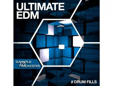 Class A Samples Sample Tweakers - Ultimate EDM Drum Fills
