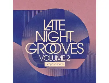 Loopmasters Late Night Grooves 2