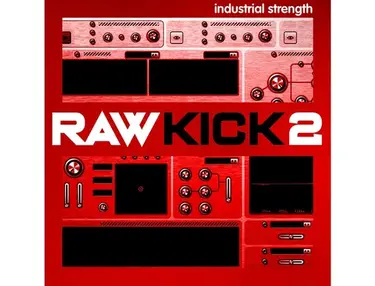 Industrial Strength Raw Kick 2