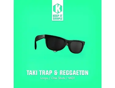 Keep It Sample Taki Trap & Reggaeton