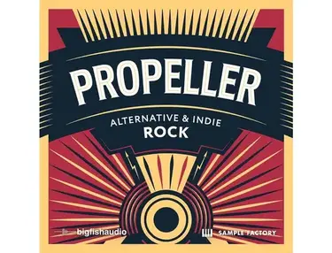 Big Fish Audio Propeller - Alternative & Indie Rock