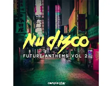 Samplestar Nu Disco Future Anthems Vol 2