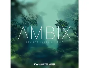 Production Master Ambix - Ambient Tools & Foley