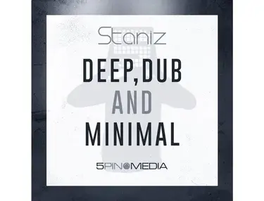 5Pin Media Staniz - Deep, Dub & Minimal