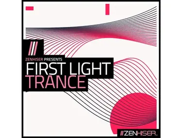 Zenhiser First Light - Trance