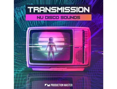 Production Master Transmission - Nu Disco Sounds