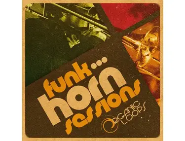 Organic Loops Funk Horn Sessions