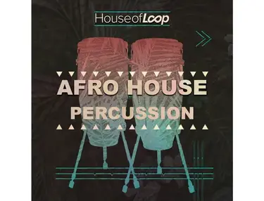 House Of Loop Afro House Percussion