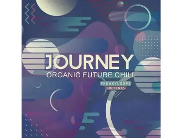 Freaky Loops Journey - Organic Future Chill