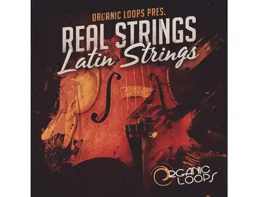 Organic Loops Real Strings - Latin Strings
