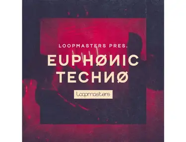 Loopmasters Euphonic Techno