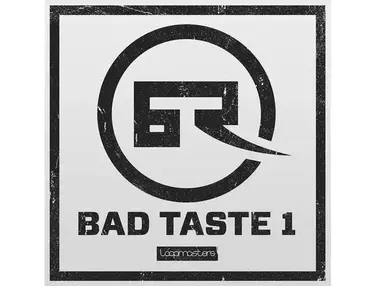 Loopmasters Bad Taste Recordings Vol 1