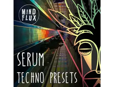 Mind Flux Serum Techno Presets