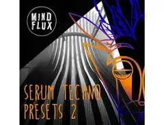 Mind Flux Serum Techno Presets 2 main image
