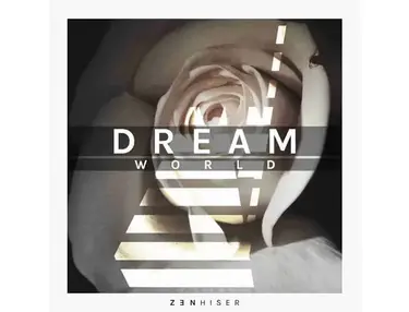 Zenhiser Dreamworld