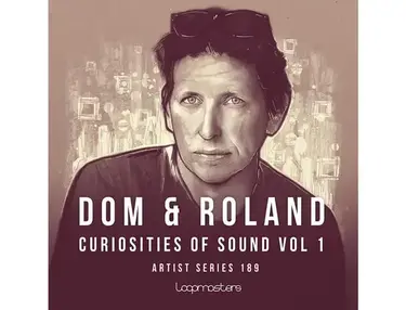 Loopmasters Dom & Roland - Curiosities Of Sound