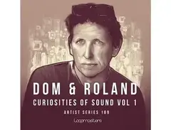 Loopmasters Dom & Roland - Curiosities Of Sound main image