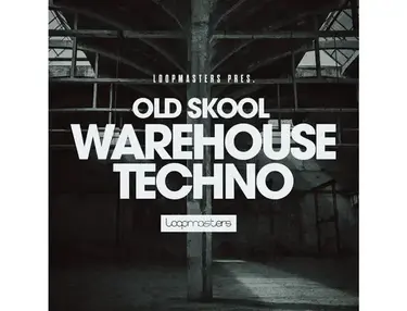 Loopmasters Old Skool Warehouse Techno