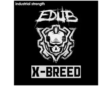 Industrial Strength e-Dub - X-Breed