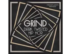 Freaky Loops Grind - Dark Twisted Hip Hop main image