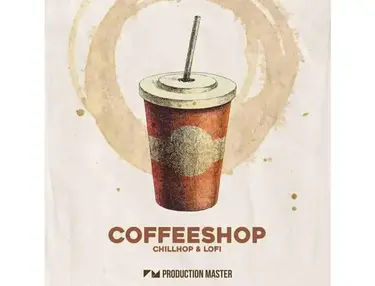 Production Master Coffeeshop - Chillhop & Lofi