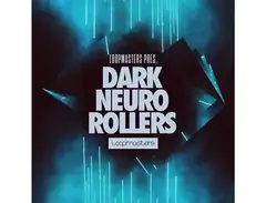 Loopmasters Dark Neuro Rollers main image