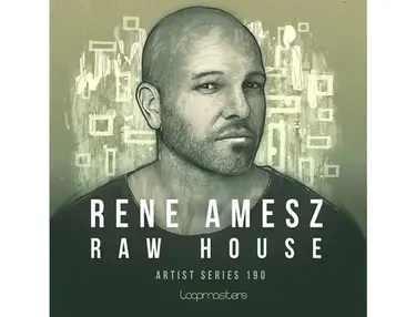 Loopmasters Rene Amesz - Raw House Vol 1