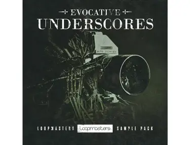 Loopmasters Evocative Underscores