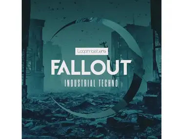 Loopmasters Fallout - Industrial Techno