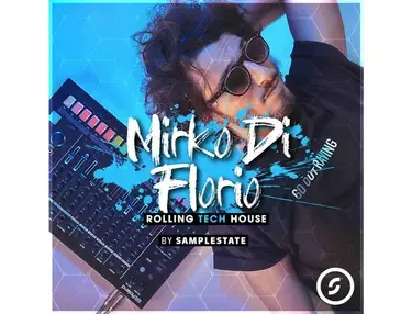 Samplestate Mirko Di Florio - Rolling Tech House