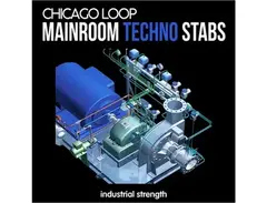 Industrial Strength Chicago Loop â Mainroom Techno Stabs main image