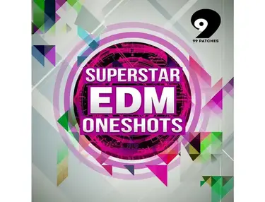 Class A Samples 99 Patches Presents: Superstar EDM Oneshots
