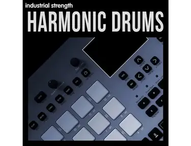 Industrial Strength Harmonic Drums