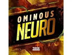 THICK Sounds Ominous Neuro main image
