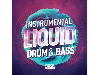 THICK Sounds Instrumental Liquid Drum & Bass